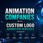 Animation Companies with Custom Logo Animation Services